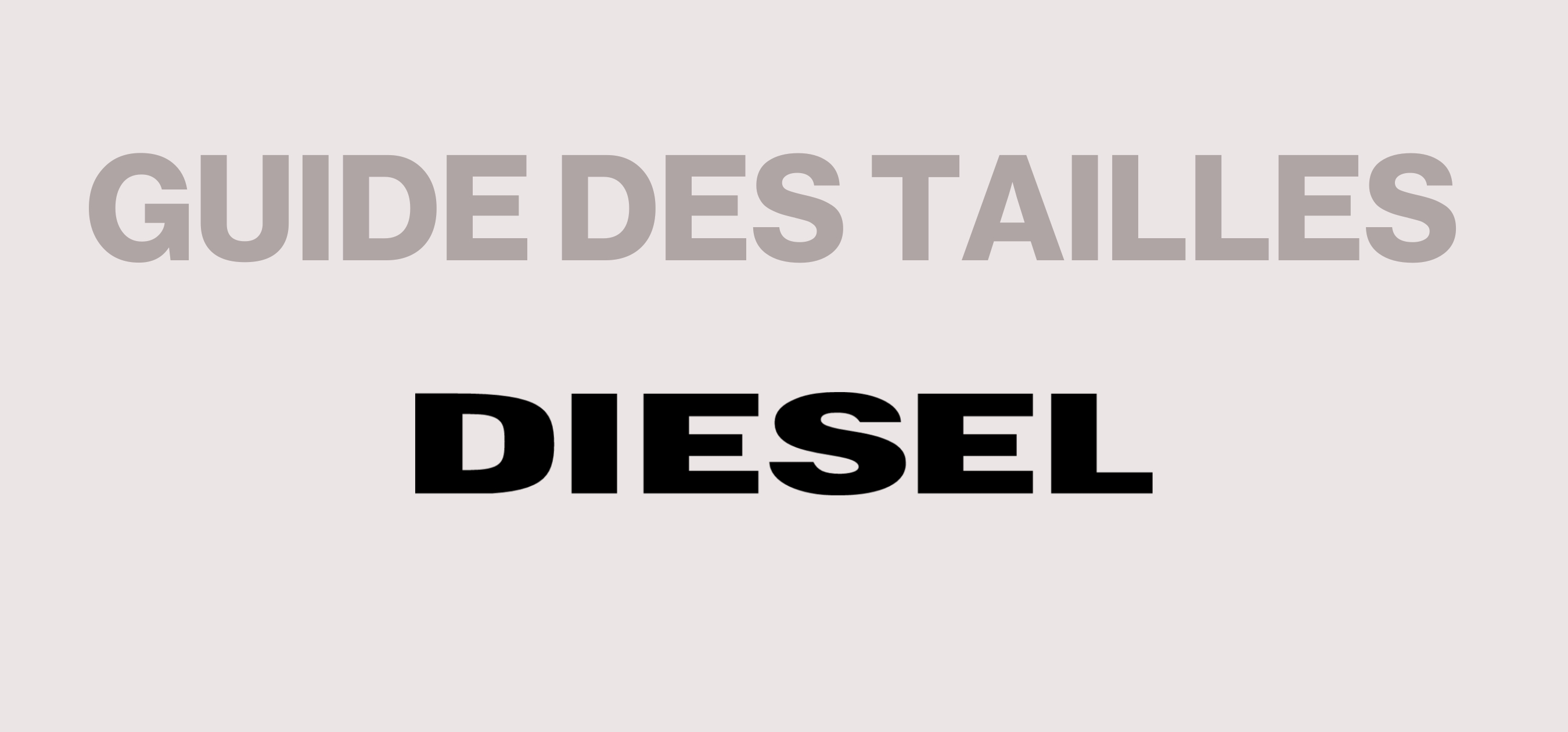 Guide de tailles - Diesel